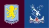 Preview and Predicted Lineup: Aston Villa vs Crystal Palace