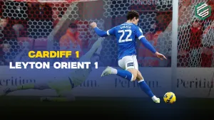 Cardiff City’s Title Challenge Tested in Frustrating Leyton Orient Draw