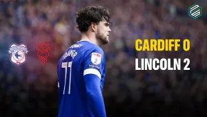 Lincoln’s Ruthless Second-Half Masterclass Topples Cardiff